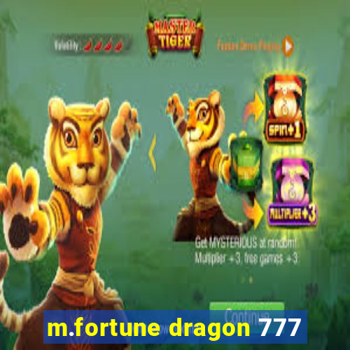 m.fortune dragon 777